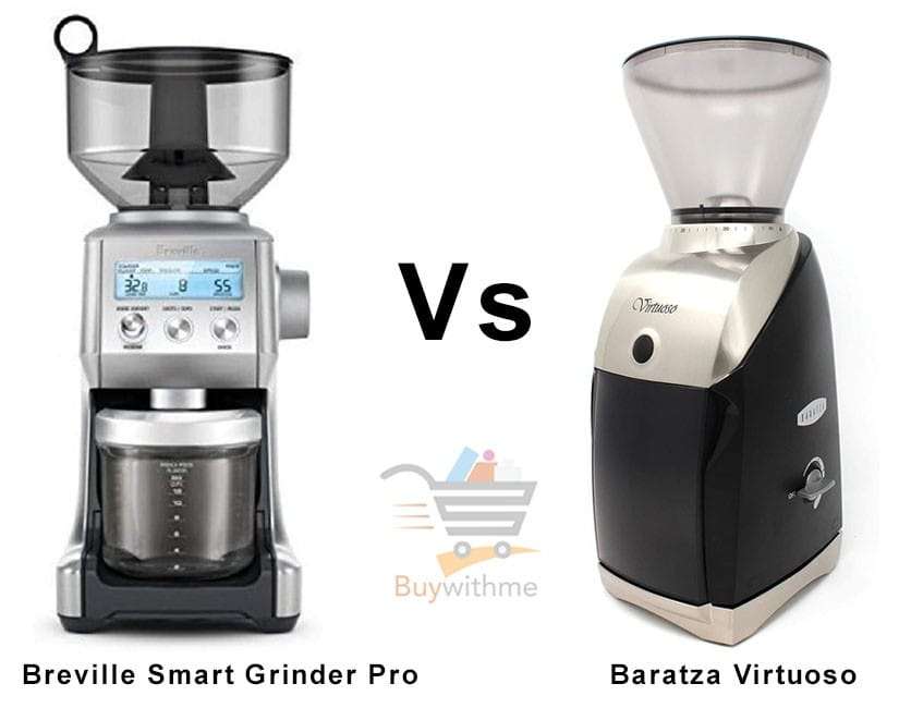 Breville smart grinder pro vs baratza virtuoso