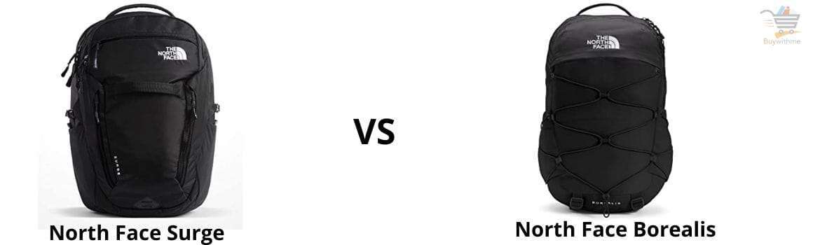 North Face Surge vs Borealis