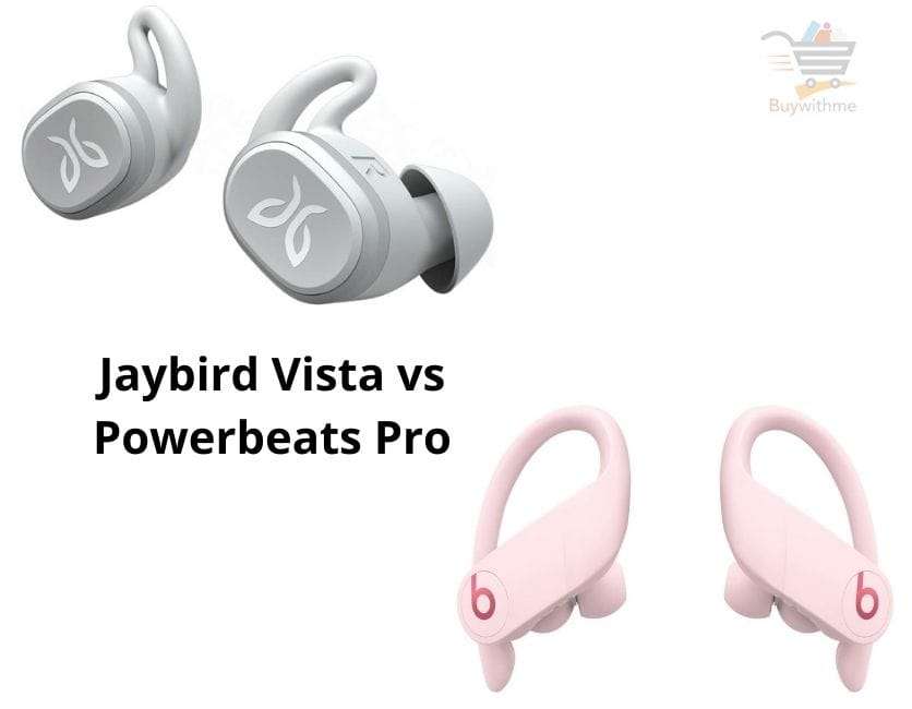 Jaybird Vista vs Powerbeats Pro