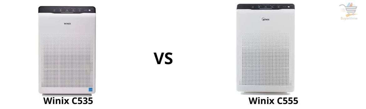 Winix C535 vs C555