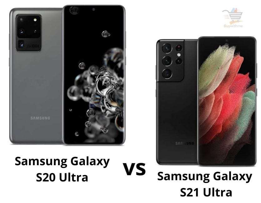 Samsung Galaxy S20 Ultra vs S21 Ultra