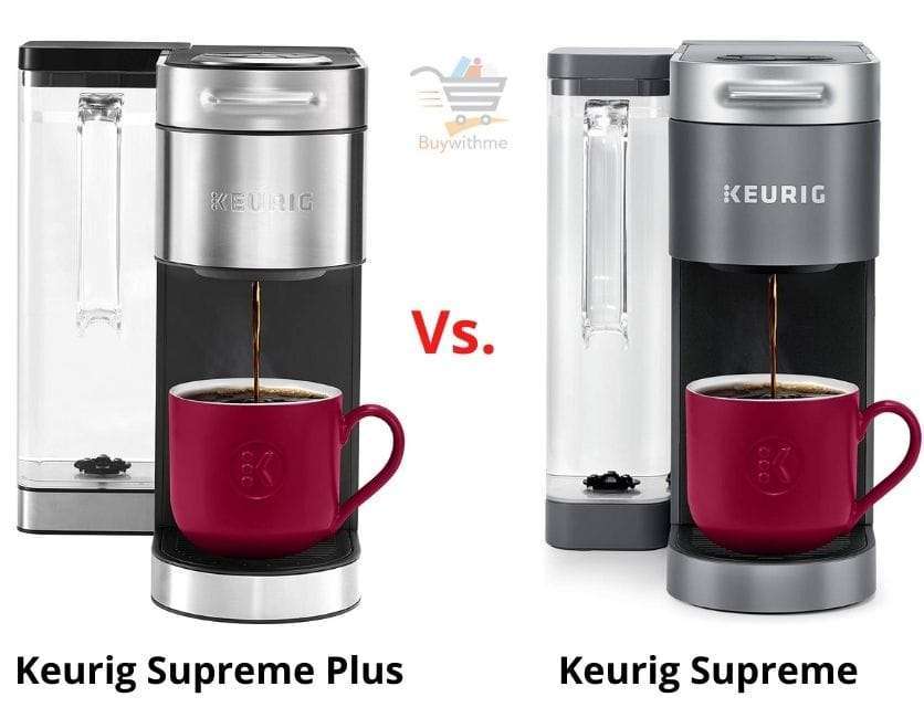 Keurig Supreme vs Supreme Plus