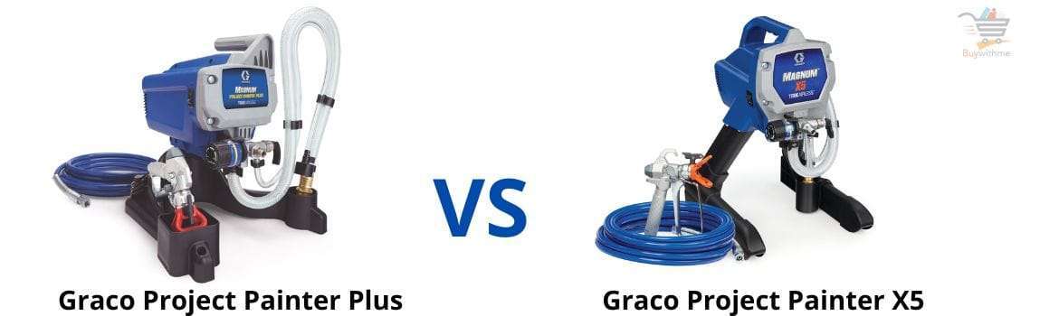 Graco Project Painter Plus vs X5