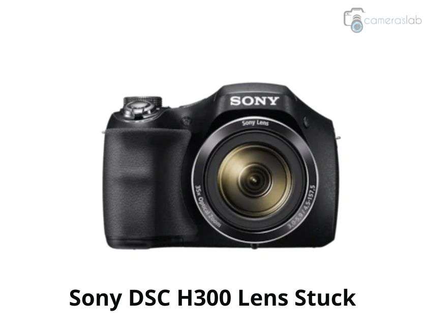 Sony DSC H300 Lens Stuck