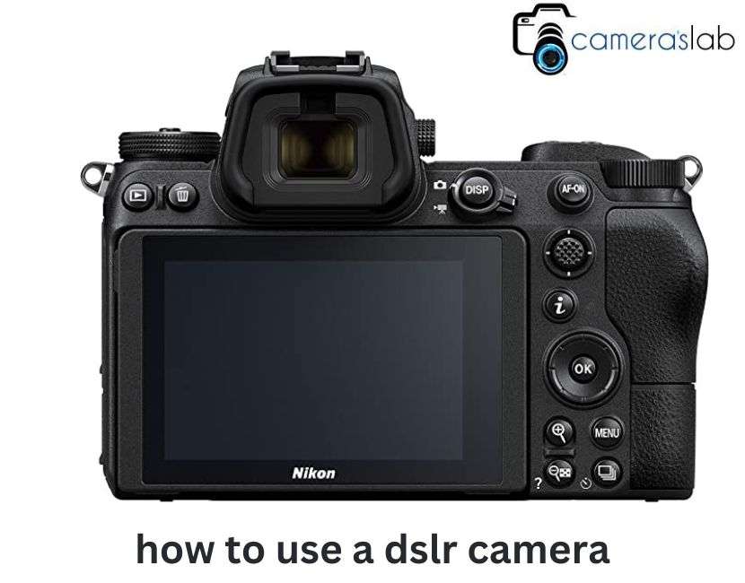 how to use a dslr camera