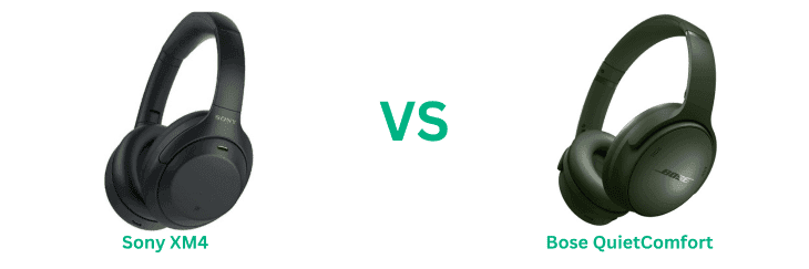 Bose QuietComfort vs Sony XM4